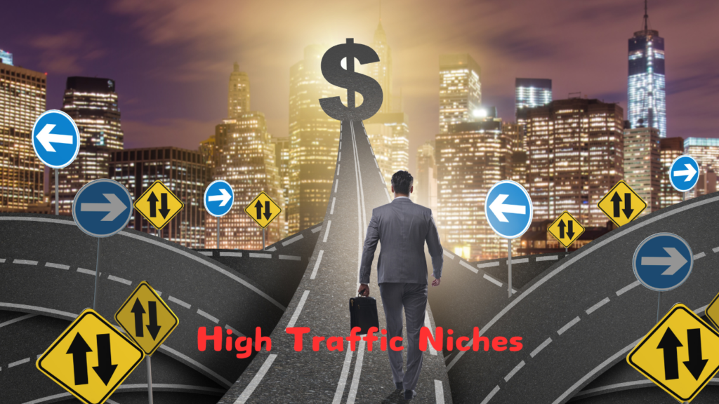 High Traffic Niches